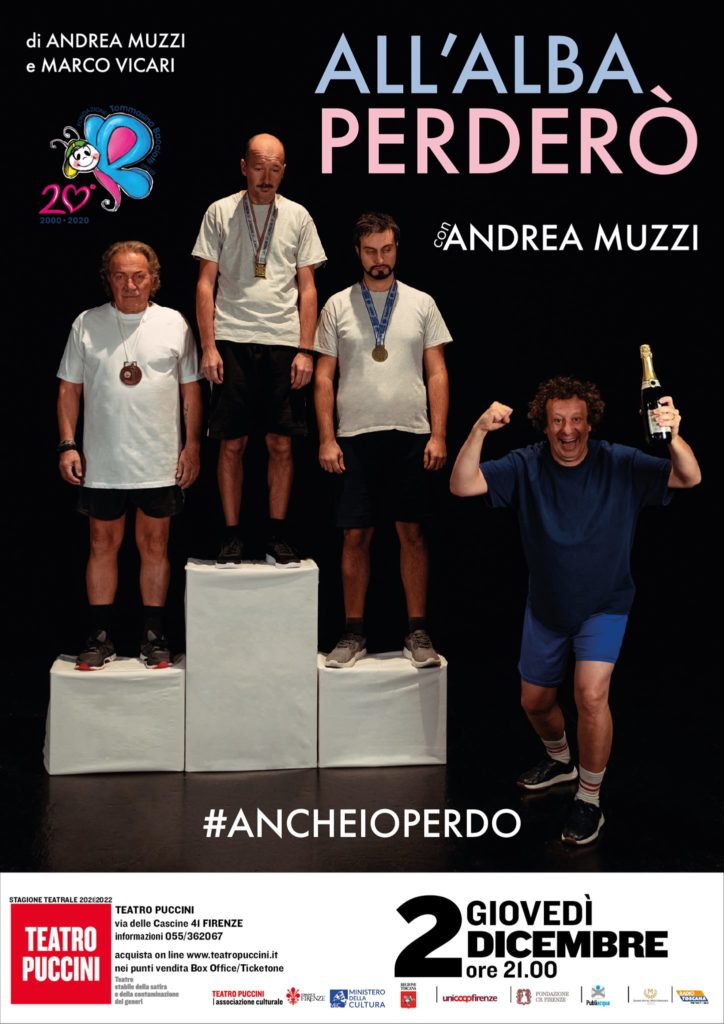 Teatro Puccini Firenze "All'alba perderò" Andrea Muzzi