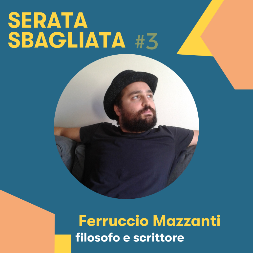 Serata Sbagliata Ferruccio Mazzanti scrittore